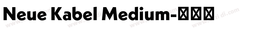 Neue Kabel Medium字体转换